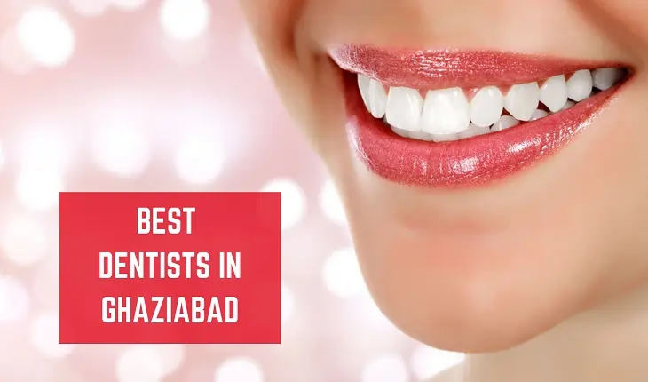 10 Best Dentists in Ghaziabad